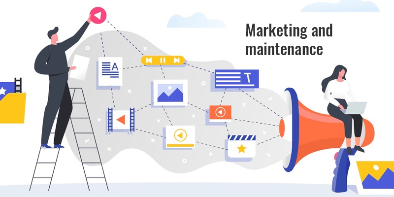 Marketing and maintenance